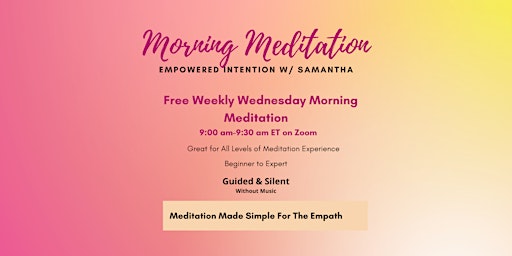 Image principale de Wednesday Morning Free Weekly Meditation For Empaths