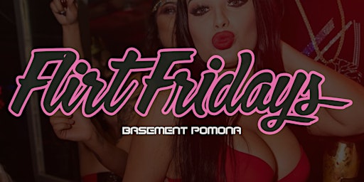 Imagem principal do evento Flirt Fridays | Pre-Sale (limited quantity)