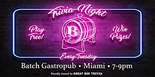 Imagem principal do evento Trivia Tuesday @ Batch Gastropub Miami | Your Brickell Trivia Night!