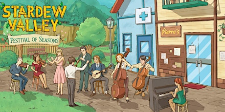 【Perth Concert Hall】STARDEW VALLEY Festival of Seasons primary image