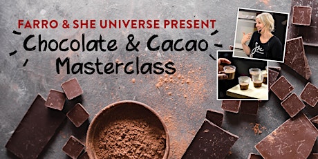 Chocolate Masterclass with She Universe