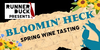 Imagem principal do evento Bloomin' Heck - Spring Wine Tasting