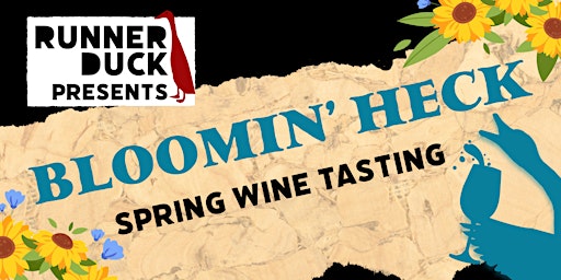 Imagem principal de Bloomin' Heck - Spring Wine Tasting