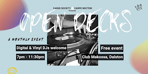 Faded Society & Carpe Noctem Presents: Open Decks  primärbild
