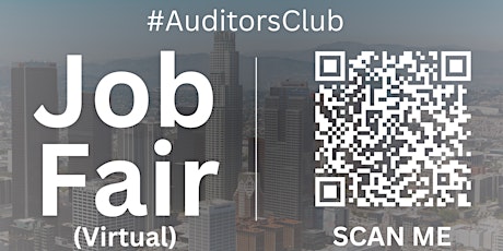 #AuditorsClub Virtual Job Fair / Career Expo Event #LosAngeles
