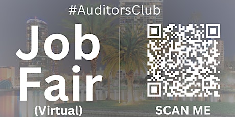 #AuditorsClub Virtual Job Fair / Career Expo Event #Orlando