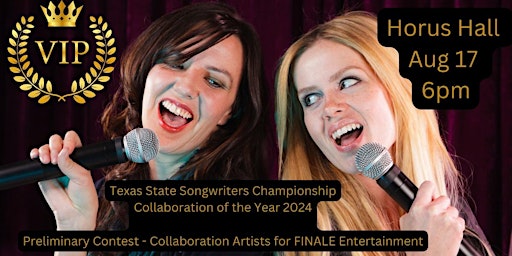 Hauptbild für TEXAS STATE SONGWRITERS CHAMPIONSHIP SONGWRITER COLLABORATION OF THE YEAR
