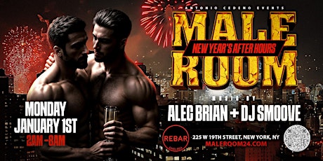 Hauptbild für MALE ROOM New Year's  After Hours  Ft. Alec Brian & Dj Smoove