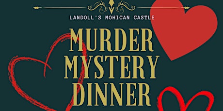 The Deadly Valentine Murder Mystery Dinner primary image