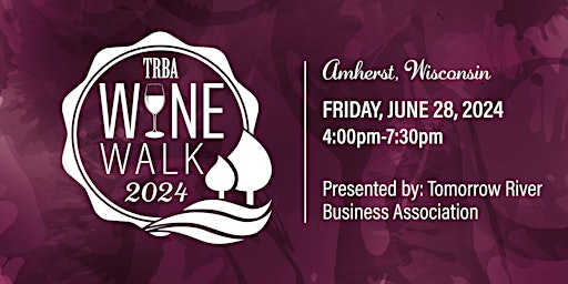 Imagem principal do evento 2024 TRBA Wine Walk!