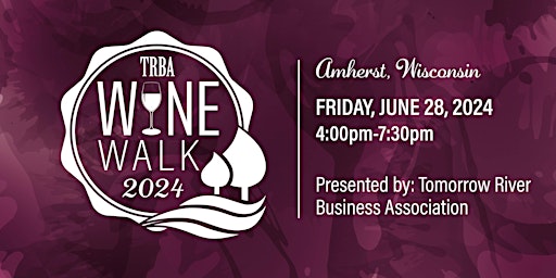 Image principale de 2024 TRBA Wine Walk!