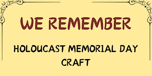 We remember - Holocaust Memorial Day Craft  @ Lea Bridge Library primary image