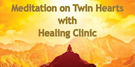 Meditation on Twin Hearts with Healing Clinic in Chalfont St Peter