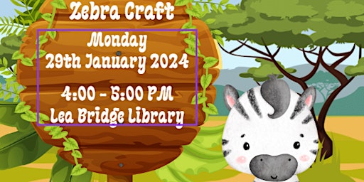 Zebra Day -  Kids Craft @ Lea Bridge Library primary image