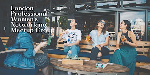 Image principale de Professional Women Of London Meetup Group