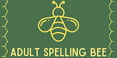 Adult Spelling Bee 2024! primary image