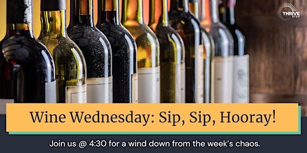 Thrive's Wine Wednesday