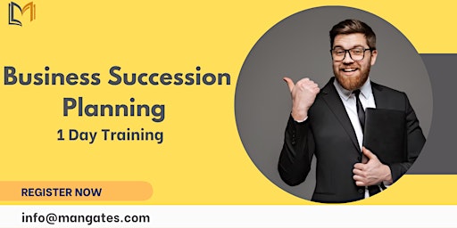 Image principale de Business Succession Planning 1 Day Training in Barrie