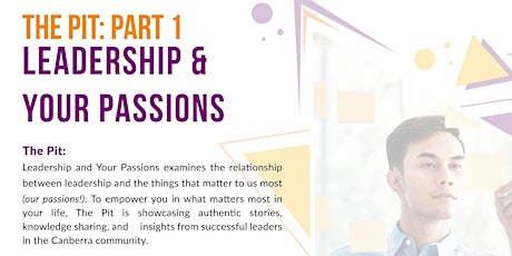 The Pit: Leadership and your Passions! primary image