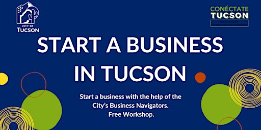 Imagem principal do evento Start a Business in Tucson | Emprende en Tucson