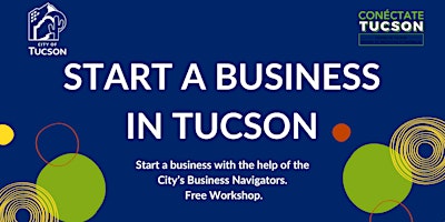 Imagen principal de Start a Business in Tucson | Emprende en Tucson