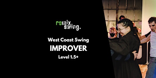 Imagem principal de Improver (Level 1.5+) West Coast Swing dance classes