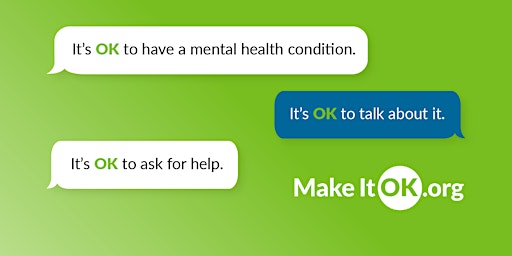 Make It OK to Talk About Mental Health and Illnesses primary image