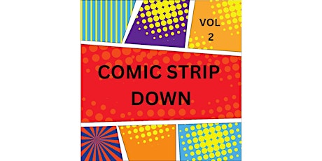 Comic Strip Down Vol 2 - Nerdy Burlesque primary image