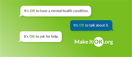 Immagine principale di Make It OK to Talk About Mental Health and Illnesses 