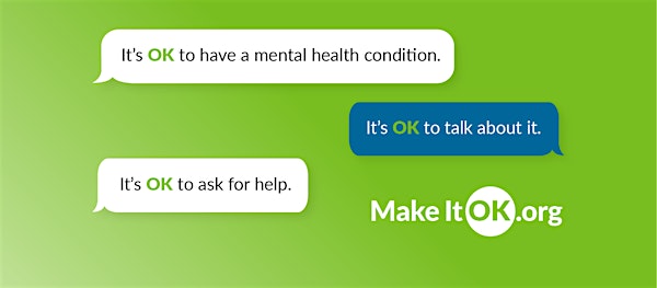 Make It OK to Talk About Mental Health and Illnesses