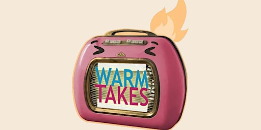 Imagem principal do evento Warm Takes - An Improvised Stand-Up Show