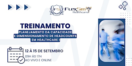 Planejamento de Capacidade e Dimensionamento de Headcounts em Healthcare I