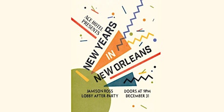 Ace Hotel New Orleans New Year's Eve 2024: Watchnight Soul Experience primary image