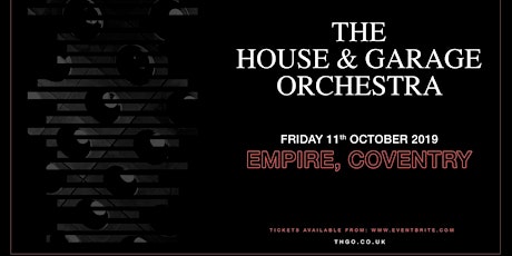 The House & Garage Orchestra (Empire, Coventry) primary image