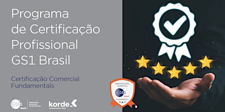 Turma Julho | Programa de Certificação GS1 Identificação Comercial