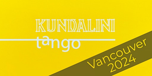 Kundalini Tango for Couples & Singles (May 2024, Vancouver) primary image
