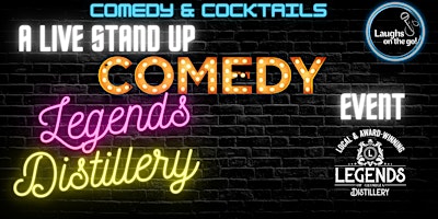 Primaire afbeelding van Comedy and Cocktails at Legends Distillery, A Live Stand Up Comedy Event