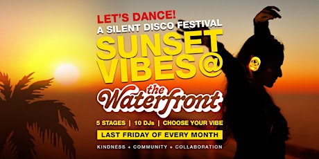 SUNSET VIBES SILENT DISCO @ THE WATERFRONT / VENICE BEACH