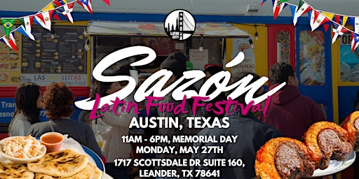 Primaire afbeelding van Sazon Latin Food Festival in Austin - *Family Friendly*