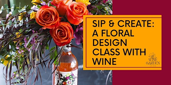 Sip and Design Wine Bottle Floral Arrangement