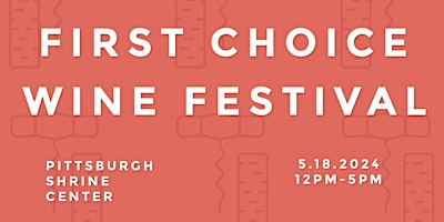 Primaire afbeelding van 2024 First Choice Wine Festival