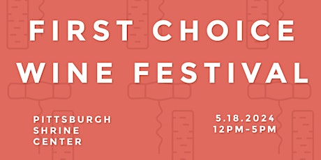 2024 First Choice Wine Festival