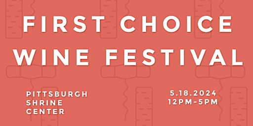 Hauptbild für 2024 First Choice Wine Festival