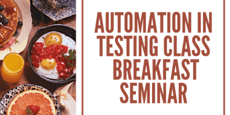 Automation in Testing Breakfast Seminar primary image