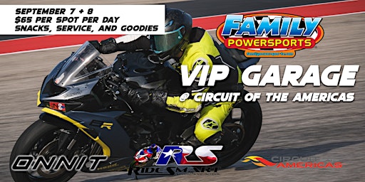 Family PowerSports VIP Garage at COTA with Ridesmart - September 2024 primary image