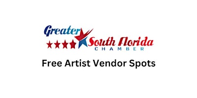 Primaire afbeelding van FREE Artist Vendor Spots | Greater South Florida Chamber