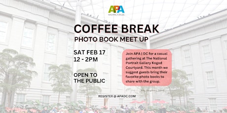 Imagen principal de APA | DC Coffee Break - Feb 2024 - Photo Book Meet Up!