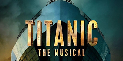 Phoenix Vintage Society at Titanic the Musical primary image