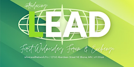 LEAD Network Professionals ~ First Wednesday Forum & Exchange