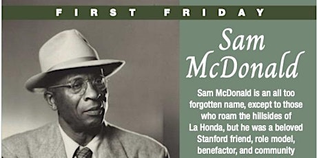 Imagem principal do evento The Life and Legacy of Sam McDonald:  Woodside's NEXT First Friday!